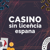 casino sin licencia espana